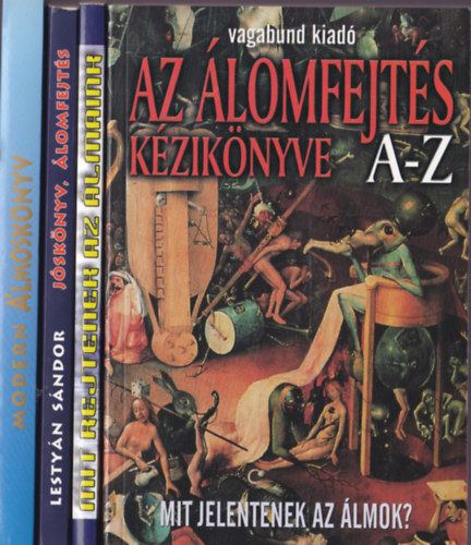 Almokrl, lomfejtsrl knyvcsomag 4 db Berente gi:Az lomfejts kziknyve + Mit rejtenek az lmaink + Letyn Sndor:Jsknyv, lomfejts +Modern lmosknyv