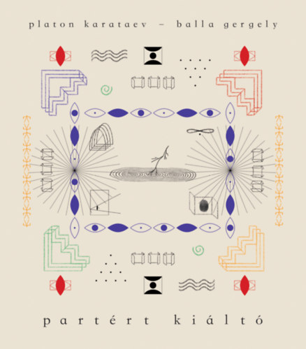 Balla Gergely - Partért kiáltó