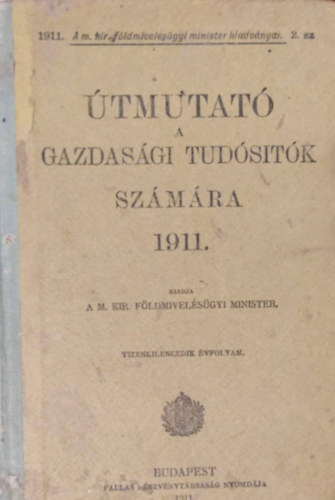 �tmutat� a gazdas�gi tud�sit�k sz�m�ra 1911.