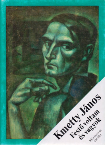 Kmetty Jnos - Fest voltam s vagyok