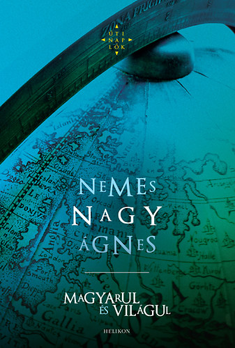 Nemes Nagy gnes - Magyarul s vilgul
