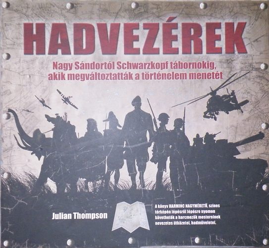 Julian Thompson - Hadvezérek