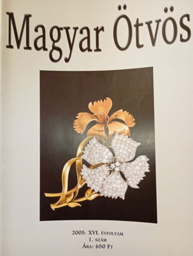 Gimesi Zsuzsa (szerk.) - Magyar Ötvös XVI. évfolyam 1. szám