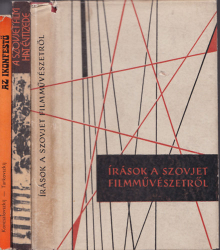 Andrej Rubljov vlogatta Molnr Istvn - 3 db.szovjet filmes knyv: rsok a szovjet filmmvszetrl + A szovjet film hat vtizede + Az ikonfest