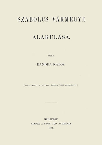 Kandra Kabos - Szabolcs vármegye alakulása