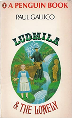 Paul Gallico - Ludmila & the Lonely
