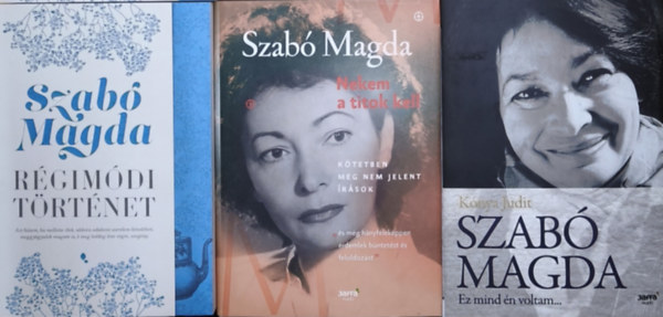 Kónya Judit Szabó Magda - 2db Szabó Magda regény + ajándék róla szóló mű (3db mű) - Régimódi történet, Nekem a titok kell + Szabó Magda-Ez mind én voltam...