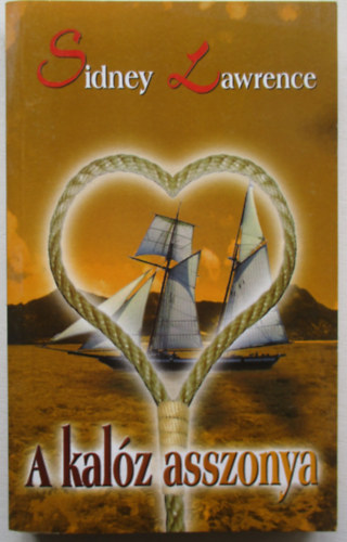 Sindey Lawrence - A kal�z asszonya (Lawrence)