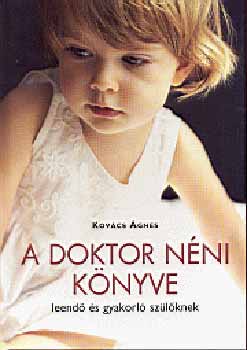 Dr. Kovcs gnes - A doktor nni knyve