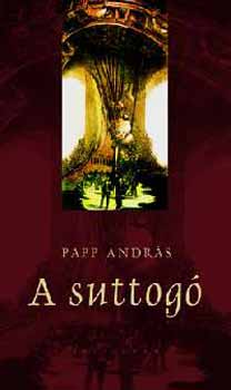Papp Andr�s - A suttog�
