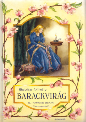 Babits Mih�ly - Barackvir�g