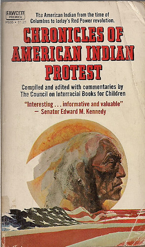 Chronicles of American Indian Protest