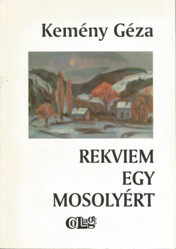 Kem�ny G�za - Rekviem egy mosoly�rt