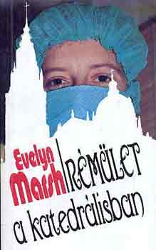 Evelyn Marsh - R�m�let a katedr�lisban
