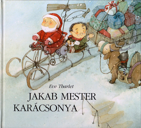 Eve Tharlet - Jakab mester kar�csonya