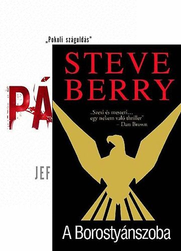 Jeff Abbott; Steve Berry - Pnik - A Borostynszoba