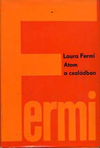 Laura Fermi - Atom a csal�dban