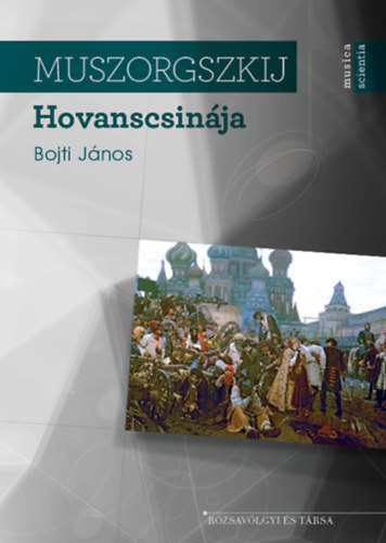 Bojti Jnos - Muszorgszkij Hovanscsinja