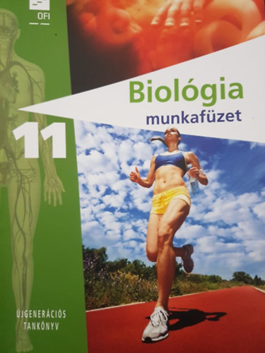 Ismeretlen Szerz - Biolgia munkafzet 11.