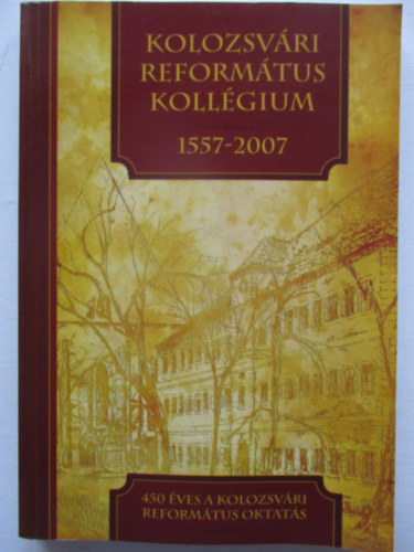 ismeretlen - A Kolozsvári Református Kollégium évkönyve