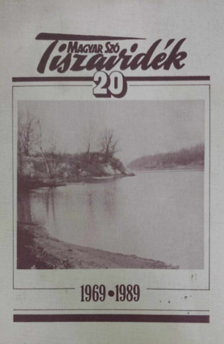 Magyar Sz - Tiszavidk 20 (1969-1989)