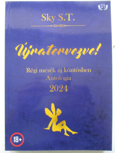 Sky S.T. - jratervezve! Rgi mesk j kntsben