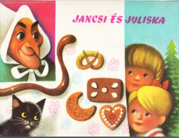 Jancsi s Juliska - Trbeli meseknyv