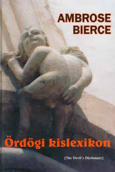 Ambrose Bierce - �rd�gi kislexikon