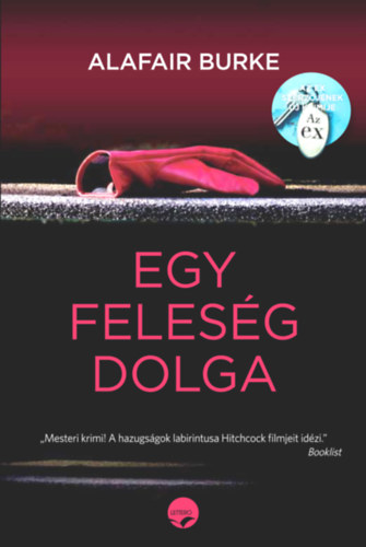 Alafair Burke - Egy felesg dolga