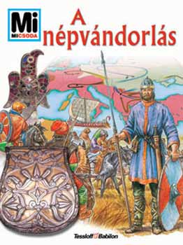 Hans Reichardt - Mi micsoda? - A népvándorlás