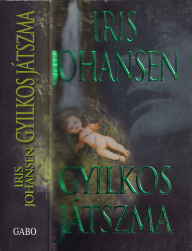 Iris Johansen - Gyilkos jtszma
