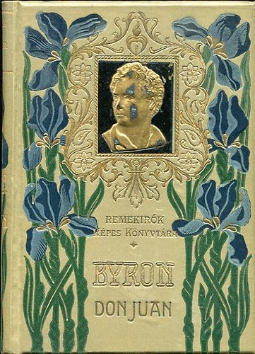 Byron - Don Juan I. (Remekírók Képes Könyvtára 41.)