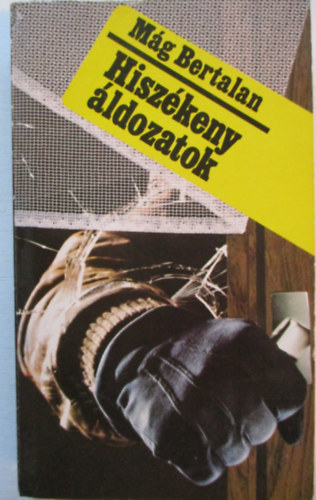 M�g Bertalan - Hisz�keny �ldozatok
