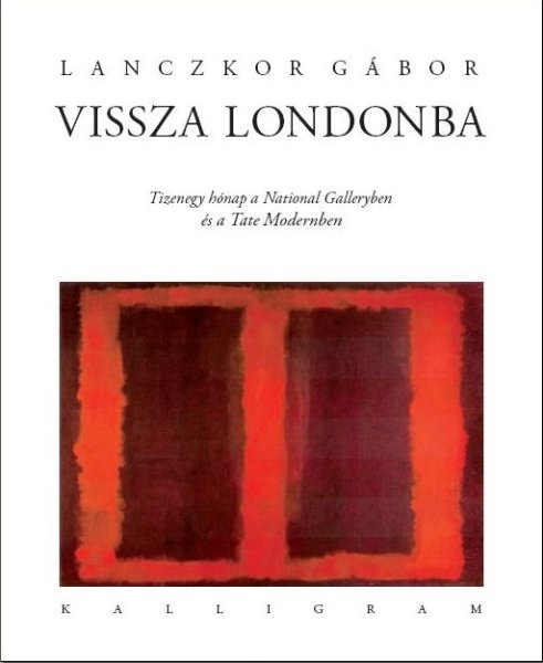 Lanczkor Gbor - Vissza Londonba