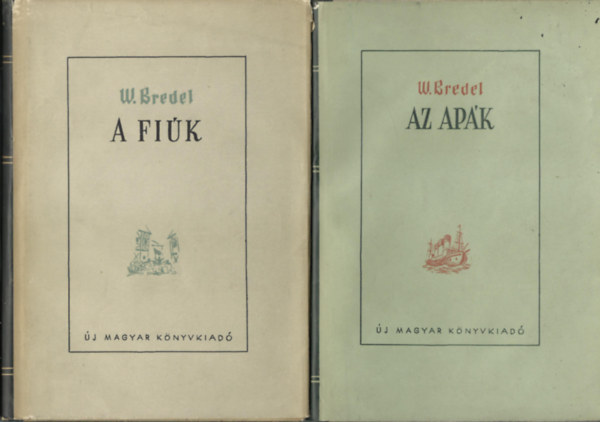 WBredel - Az ap�k - A fi�k  I-II