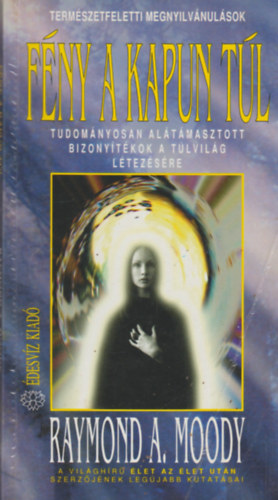 Raymond A. Moody - Fny a kapun tl