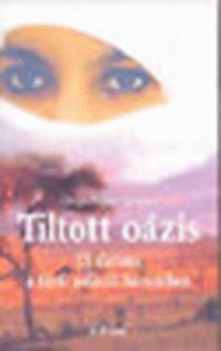 Choga Regina Egbeme - Tiltott o�zis- �j �letem a f�rfi n�lk�li h�remben