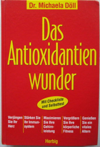 Dr Michaela Dll - Das antioxidantien wunder