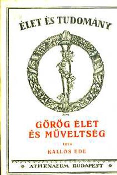 Kalls Ede - Grg let s mveltsg (keresztmetszetek s vzlatok)