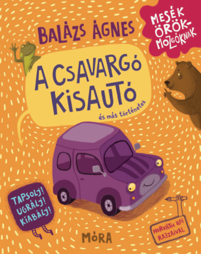 Balzs gnes - A csavarg kisaut s ms trtnetek