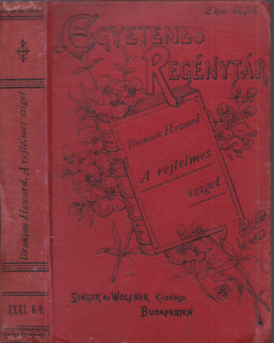 G. Bronson Howard - A rejtelmes sziget I-II.