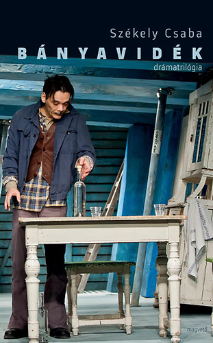 Sz�kely Csaba - B�nyavid�k