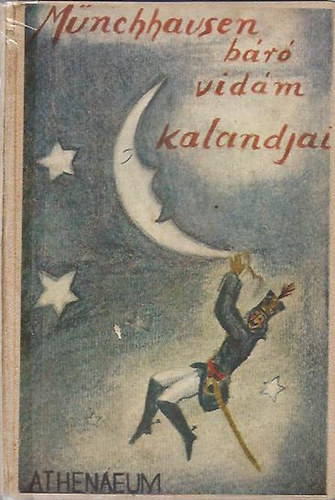 Mnchhausen br vidm kalandjai szrazon s vizen