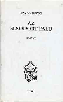 Szab Dezs - Az elsodort falu