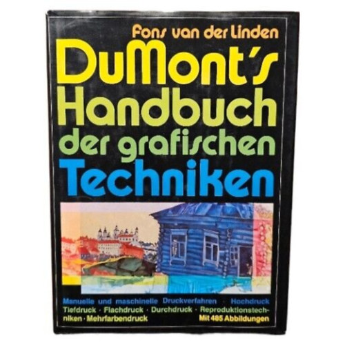 van der Fons Linden - DuMont's Handbuch der grafischen Techniken