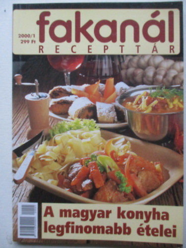 Erdlyi Z. gnes  (szerk.) - Fakanl recepttr - A magyar konyha legfinomabb telei (5. ktet) 2000/1