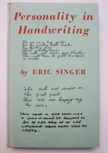 Eric Singer - Personality In Handwriting - The guiding image in graphology (grafol�gia)