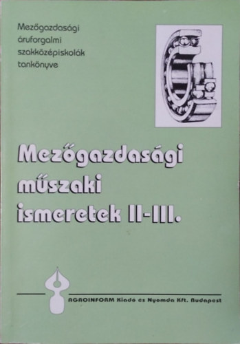 Patakin Pet Mria - Mezgazdasgi mszaki ismeretek II-III.