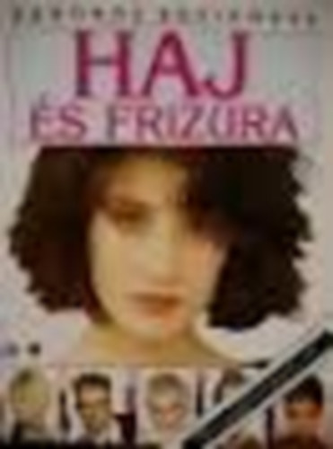 Paula Woods - Haj és frizura \(Usborne kézikönyv)