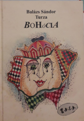 Balázs Sándor Turza - Bohócia